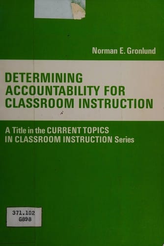 Determining accountability for classroom instruction