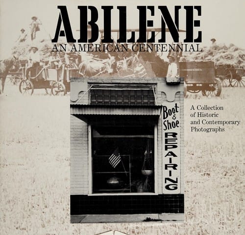 Abilene, an American centennial