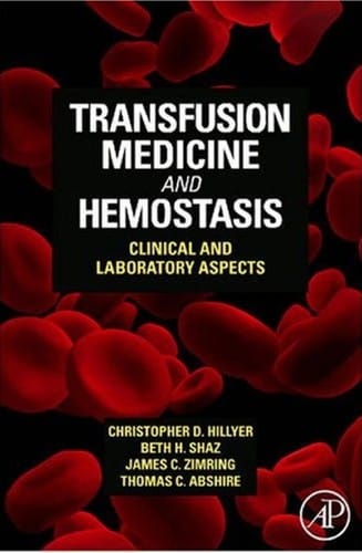 Transfusion medicine and hemostasis