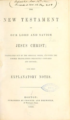 The New Testament of our Lord and Saviour Jesus Christ