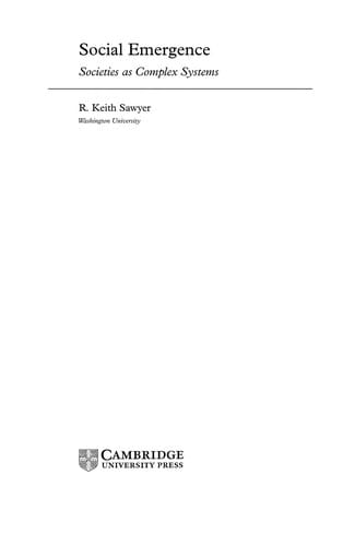 SOCIAL EMERGENCE: SOCIETIES AS COMPLEX SYSTEMS