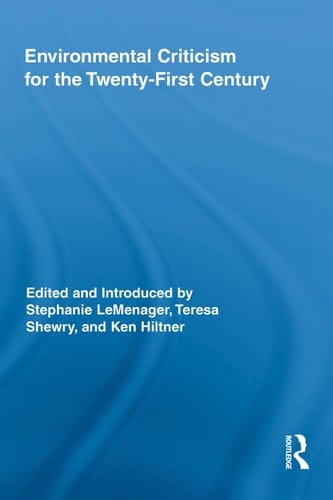 Environmental criticism for the twenty-first century