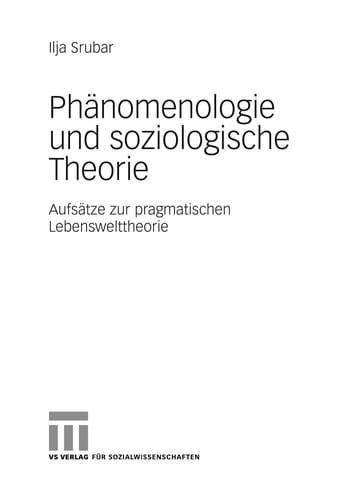 Pha nomenologie und soziologische Theorie