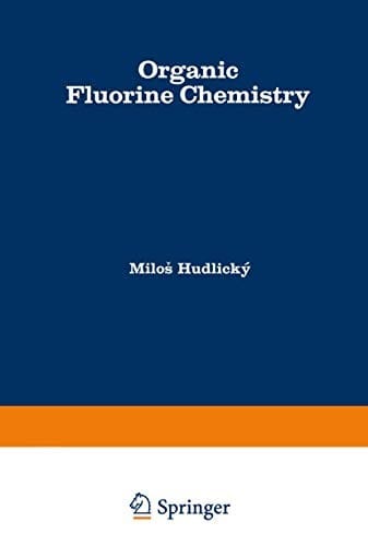 Organic fluorine chemistry