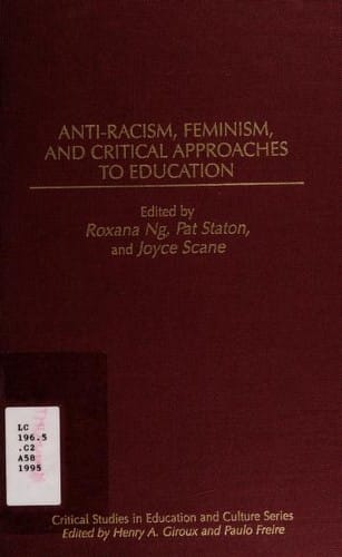 Anti-racism, feminism, and critical approaches to education