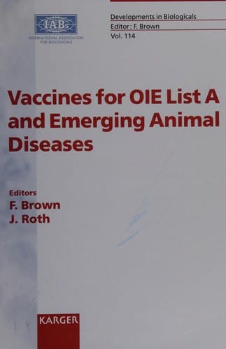 Vaccines for OIE list A and emerging animal diseases