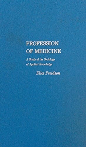 Profession of medicine