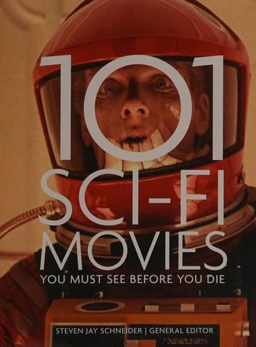 101 sci-fi movies you must see before you die