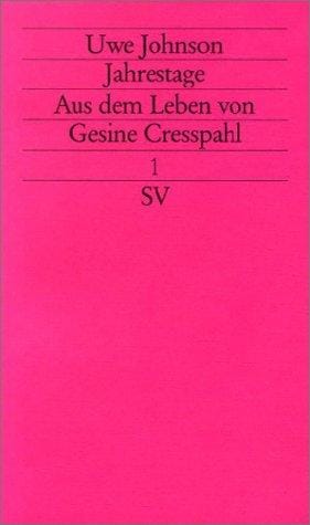 Jahrestage, 4 Bände. Aus dem Leben von Gesine Cresspahl