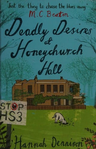 Deadly desires at Honeychurch Hall