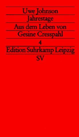 Jahrestage IV. Aus dem Leben von Gesine Cresspahl