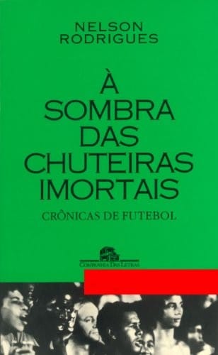 A sombra das chuteiras imortais