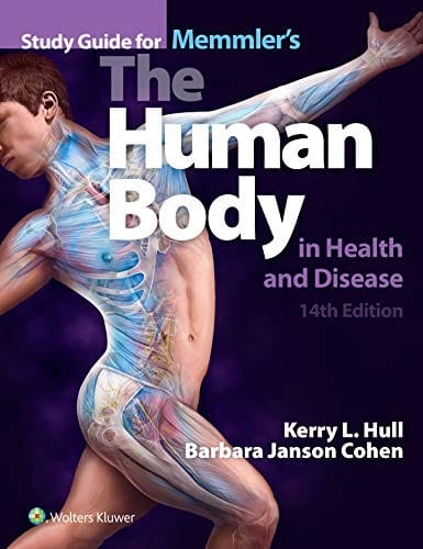 Study guide for Memmler's the human body in health and disease