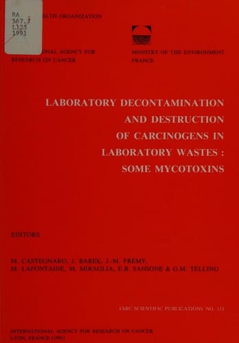 Laboratory decontamination and destruction of carcinogens in laboratory wastes