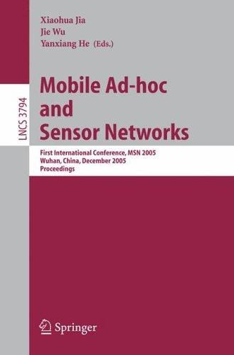 Mobile ad-hoc and sensor networks