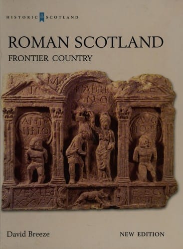 ROMAN SCOTLAND: FRONTIER COUNTRY