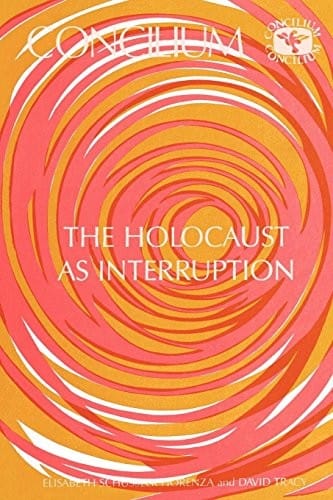 The Holocaust as interruption