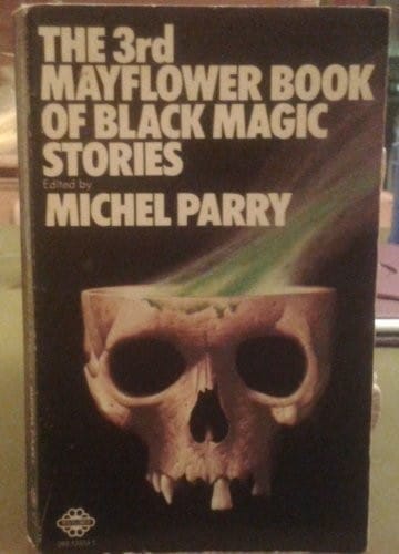 The third Mayflower book of black magic stories