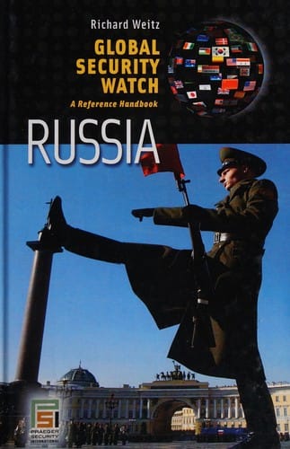 Global security watch--Russia