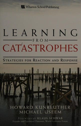 Learning from catastrophes