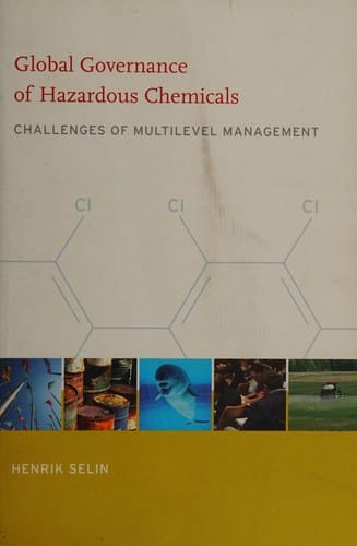 Global governance of hazardous chemicals