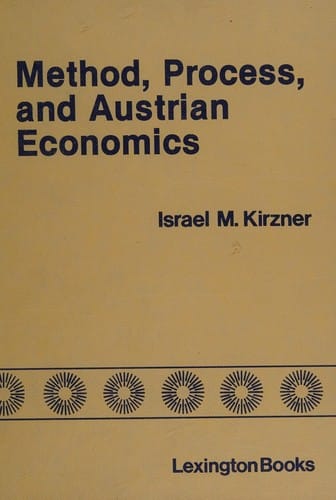 Method, process, and Austrian economics