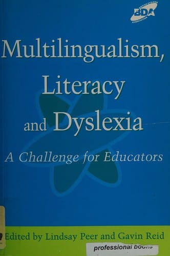 Multilingualism, literacy and dyslexia
