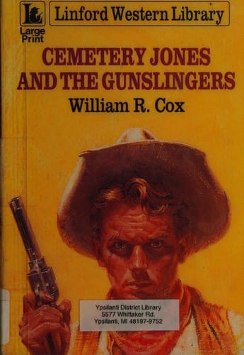 Cemetery Jones and the gunslingers