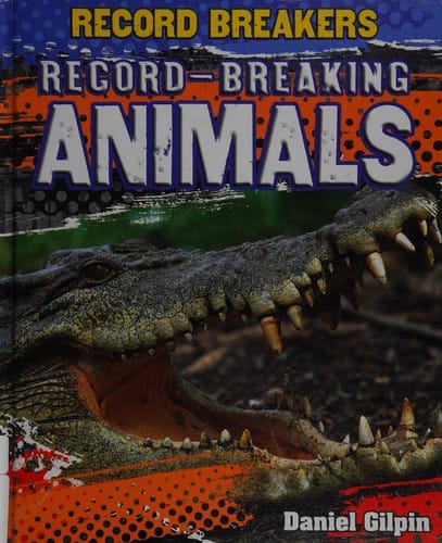 Record-breaking animals