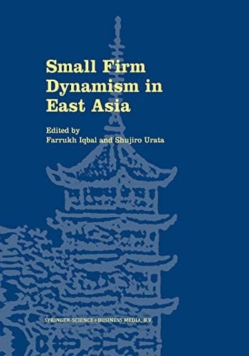 Small firm dynamism in East Asia
