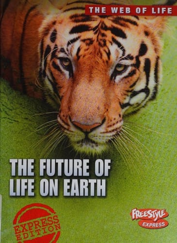 The future of life on earth