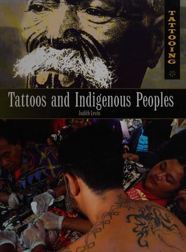 Tattoos and indigenous peoples