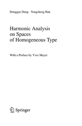 Harmonic analysis on spaces of homogeneous type