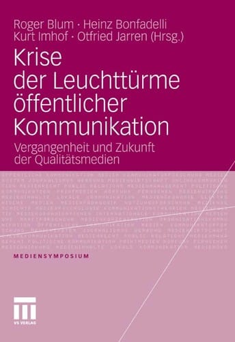Krise der Leuchttu rme o ffentlicher Kommunikation