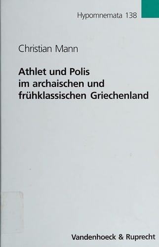 Athlet und Polis im archaischen und frühklassischen Griechenland
