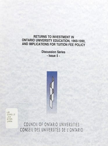 Returns to investment in Ontario university education, 1960-1990, and implications for tuition fee policy