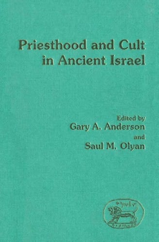 Priesthood and Cult in Ancient Israel