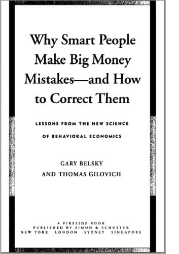 Why smart people make big money mistakes--and how to correct them