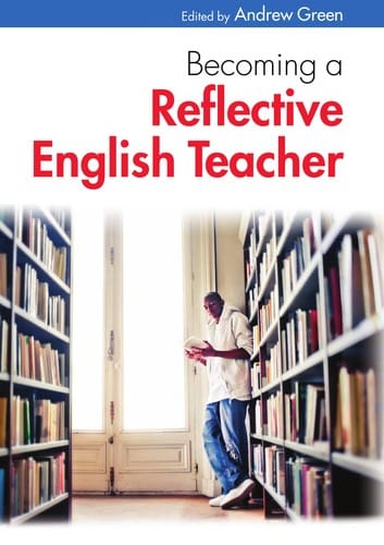 Becoming a reflective English teacher