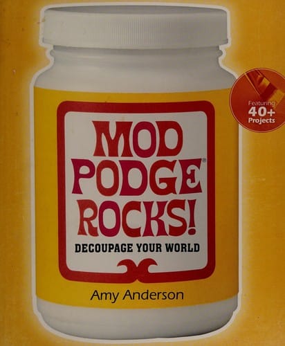 Mod podge rocks!