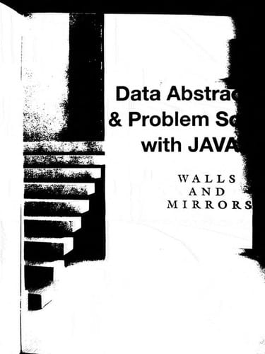 Data abstraction & problem solving with Java
