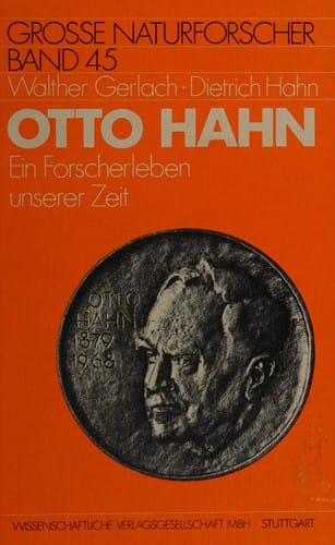 Otto Hahn, 1879-1968