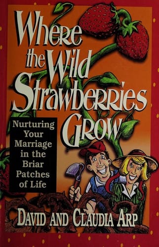 Where the wild strawberries grow