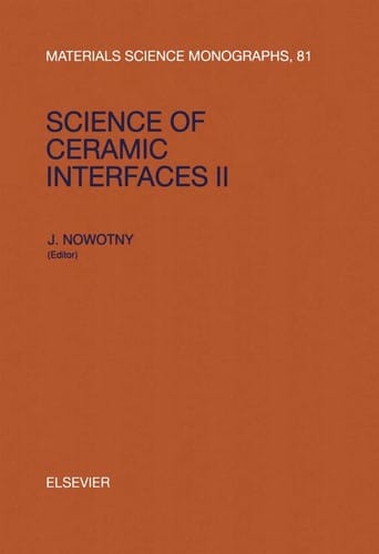 Science of ceramic interfaces II