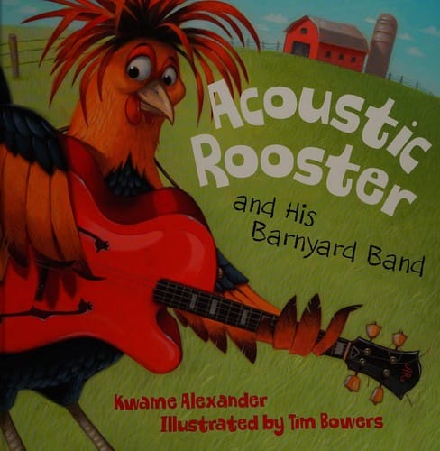 Acoustic Rooster and his barnyard band