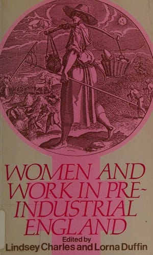 Women and Work in Pre-Industrial England