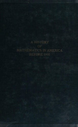 A history of mathematics in America before 1900