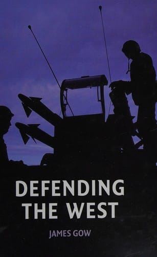 DEFENDING THE WEST