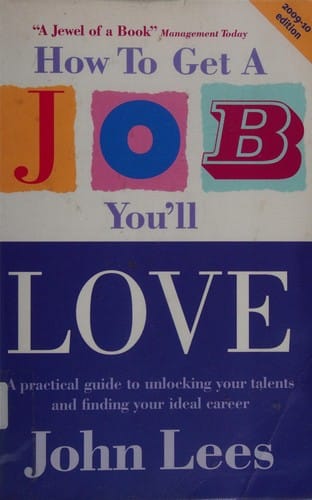 How to get a job you'll love