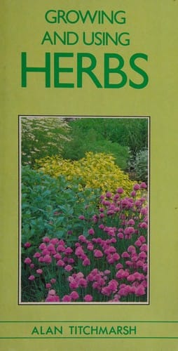 Growing and using herbs